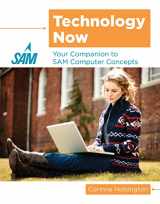 9781305110144-1305110145-Technology Now: Your Companion to SAM Computer Concepts