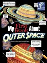 9780486783291-0486783294-My First Book About Outer Space (Dover Science For Kids Coloring Books)