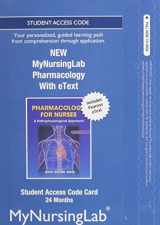 9780133497816-013349781X-Pharmacology for Nurses New Mynursinglab With Pearson Etext 24 Month Access Card