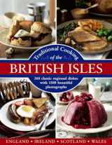 9780754834229-0754834220-Traditional Cooking of the British Isles: England, Ireland, Scotland and Wales: 360 Classic Regional Dishes With 1500 Beautiful Photographs