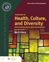 9781284226256-1284226255-Essentials of Health, Culture, and Diversity: Understanding People, Reducing Disparities (Essential Public Health)