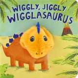 9781472368423-1472368428-Wiggly, Jiggly, Wigglasaurus (Finger Puppets)