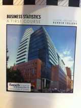 9780558974749-0558974740-Business Statistics a First Course (Custom Edition for Baruch College)