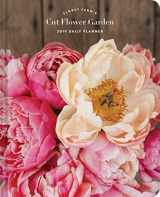 9781452168470-1452168474-Floret Farm's Cut Flower Garden 2019 Daily Planner
