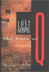 9780060653743-0060653744-The Lost Gospel: The Book of Q & Christian Origins