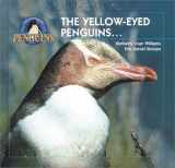 9781890475239-1890475238-The Yellow-Eyed Penguins: Kimberly J. Williams, Erik D. Stoops (Young Explorer Series Penguins)