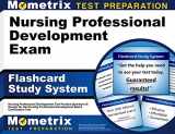 9781610723336-1610723333-Nursing Professional Development Exam Flashcard Study System: Nursing Professional Development Test Practice Questions & Review for the Nursing ... Development Board Certification Test (Cards)