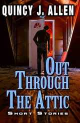 9781974410637-1974410633-Out Through the Attic (Volume 1)