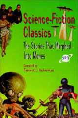9781575000404-1575000407-Science-Fiction Classics: The Stories That Morphed Into Movies
