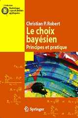 9782287251733-2287251731-Le choix bayésien: Principes et pratique (Statistique et probabilités appliquées) (French Edition)