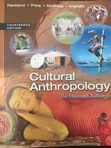 9781133957423-1133957420-Cultural Anthropology: The Human Challenge