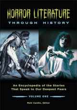 9781440842016-1440842019-Horror Literature through History: An Encyclopedia of the Stories That Speak to Our Deepest Fears [2 volumes]