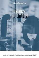 9781474423595-1474423590-Deleuze and Children (Deleuze Connections)
