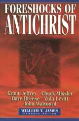 9781565075856-1565075854-Foreshocks of Antichrist