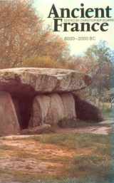 9780852244418-085224441X-Ancient France: Neolithic Societies and Their Landscapes 6000-2000BC