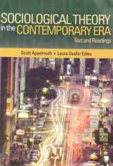 9780761928010-0761928014-Sociological Theory in the Contemporary Era: Text and Readings