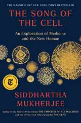9781982117351-1982117354-The Song of the Cell: An Exploration of Medicine and the New Human
