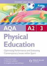 9780340947869-0340947861-Optimising Performance & Evaluating Contemporary Issues Within Sport & Physical Education: Aqa A2 Physical Education Student Guide: Unit 3