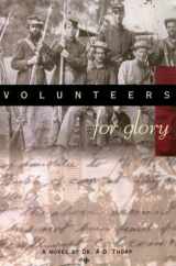 9781561674770-156167477X-Volunteers for Glory