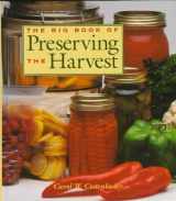 9780882668000-0882668005-The Big Book of Preserving the Harvest