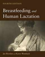9780763754327-0763754323-Breastfeeding And Human Lactation (Riordan, Breastfeeding and Human Lactation)