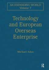 9780860785255-0860785254-Technology and European Overseas Enterprise: Diffusion, Adaptation and Adoption (An Expanding World: The European Impact on World History, 1450 to 1800)