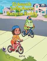 9781638605881-1638605882-Sidewalk Sally Meets Recycle Buddy