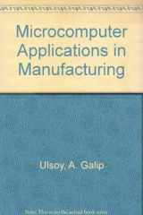 9780471611899-0471611891-Microcomputer Applications in Manufacturing
