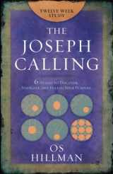 9781888582284-1888582286-The Joseph Calling Twelve Week Study: 6 stages to discover, navigate, and fulfill your purpose