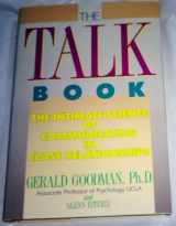 9780878577910-0878577912-The Talk Book: The Intimate Science of Communicating in Close Relationships