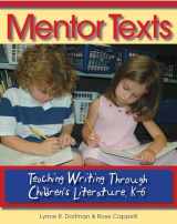 9781571104335-157110433X-Mentor Texts: Teaching Writing Through Children's Literature, K-6