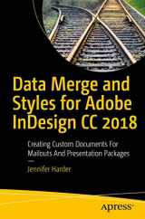 9781484231586-1484231589-Data Merge and Styles for Adobe InDesign CC 2018: Creating Custom Documents for Mailouts and Presentation Packages