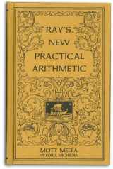 9780880620536-0880620536-Ray's new practical arithmetic (Ray's arithmetic series) (Ray's arithmetic series)