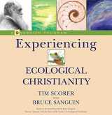 9781551455624-1551455625-Experiencing Ecological Christianity: A 9-Session Program for Groups on DVD (Experience! Faith Formation Curriculum for Adults)