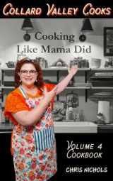9780578274539-0578274531-Collard Valley Cooks Volume 4 Cookbook