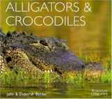 9780896583702-0896583708-Alligators & Crocodiles (World Life Library)
