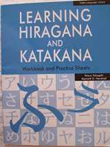 9780804838153-0804838151-Learning Japanese Hiragana and Katakana: Workbook and Practice Sheets