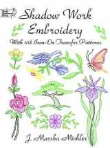 9780486402895-0486402894-Shadow Work Embroidery: With 108 Iron-on Transfer Patterns