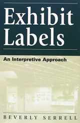 9780761991069-0761991069-Exhibit Labels: An Interpretive Approach