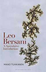 9781623564117-1623564115-Leo Bersani: A Speculative Introduction
