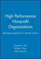 9780471174578-0471174572-High Performance Nonprofit Organizations: Managing Upstream for Greater Impact