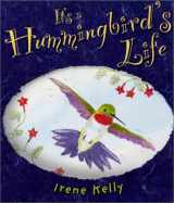 9780823416585-0823416585-It's a Hummingbird's Life