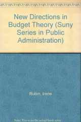 9780887066245-0887066240-New Directions in Budget Theory (Suny Series in Public Administration)