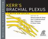 9780996776141-0996776141-Kerr's Brachial Plexus (Medical Classics Edition)