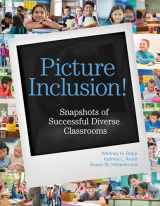 9781681252933-1681252937-Picture Inclusion!: Snapshots of Successful Diverse Classrooms