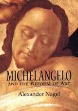 9780521662925-0521662923-Michelangelo and the Reform of Art