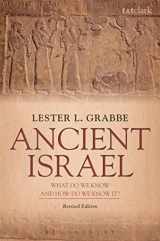 9780567670434-0567670430-Ancient Israel: What Do We Know and How Do We Know It?: Revised Edition