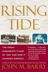 9780684840024-0684840022-Rising Tide: The Great Mississippi Flood of 1927 and How it Changed America