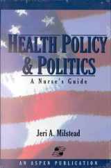 9780834210554-083421055X-Health Policy and Politics: A Nurse's Guide