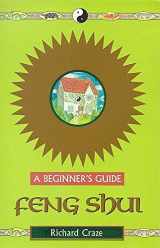 9780340737569-0340737565-Feng Shui a Beginner's Guide (Headway Guides for Beginners)